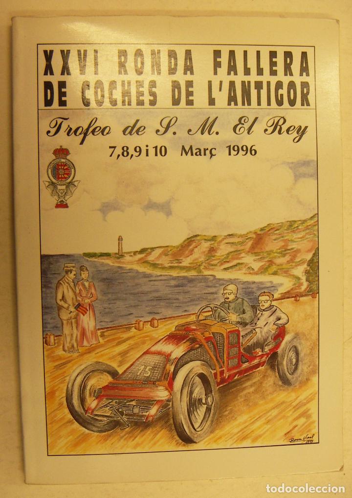 Voitures et Motocyclettes: XXVI RONDA FALLERA DE COCHES DE L'ANTIGOR. TROFEO DE S.M. EL REY. 1996, VALENCIA