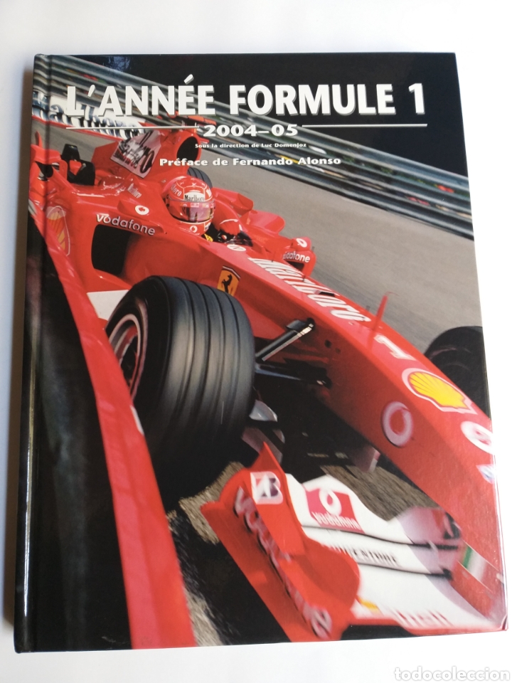 Coches y motocicletas: L 'annee Formule 1 . 2004 05 . Pr&eacute;face de Fernando Alonso
