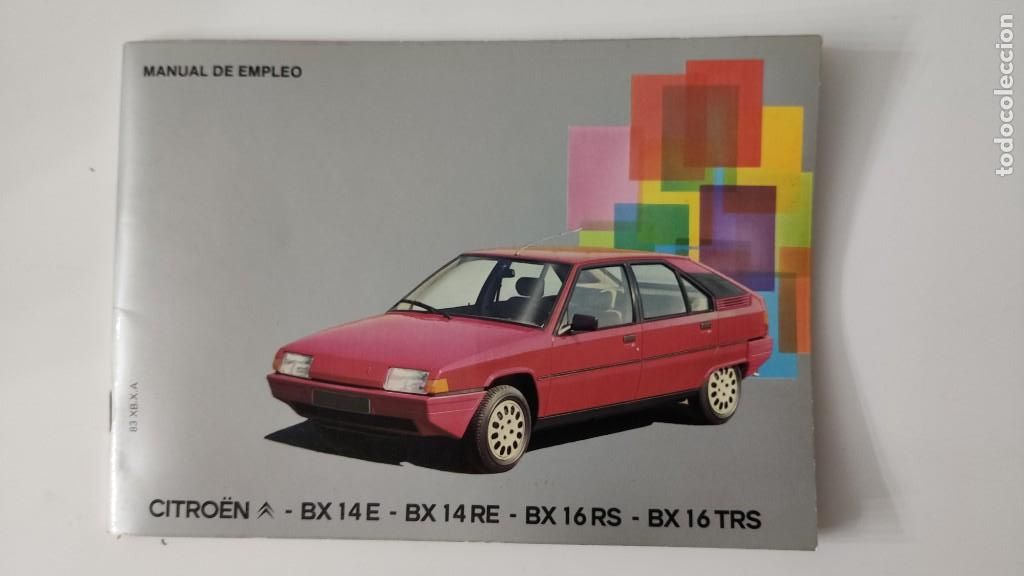 Coches y Motocicletas: Manual de empleo original del Citro&euml;n BX 14 y 16