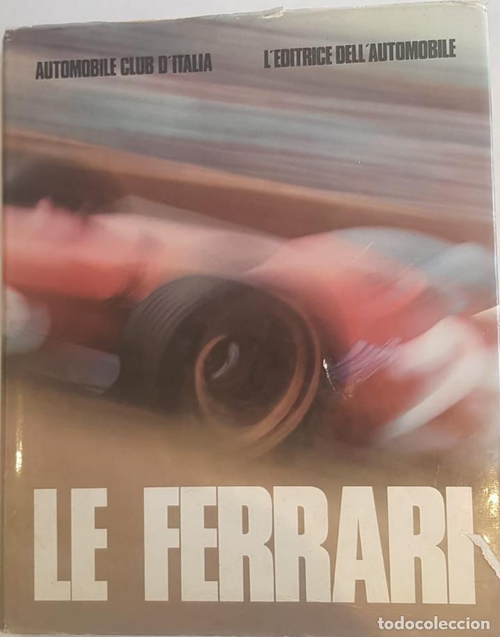 Coches y motocicletas: Le Ferrari por Automobile club D'Italia