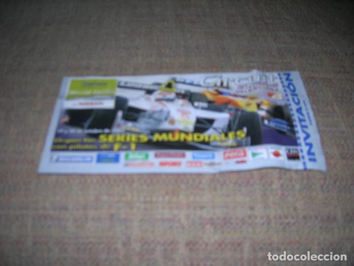 Coches y Motocicletas: Entrada invitaci&oacute;n series mundiales. Telefonica world series by Nissan. 2002 Circuito c. valenciana
