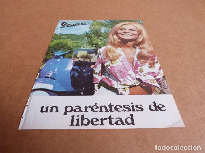 Coches y Motocicletas: Anuncio moto scooter Vespa un parentesis de libertad - Publicidad de los a&ntilde;os 60