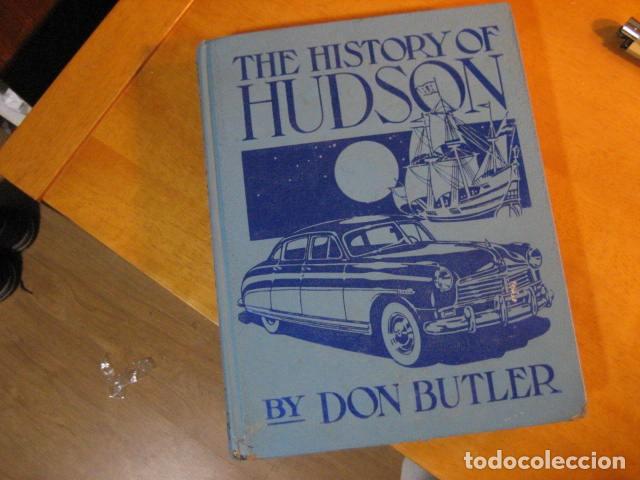 Coches y motocicletas: THE HISTORY OF HUDSON HISTORIA DEL COCHE DE 1910 A 1957 EN INGLES MUCHAS FOTOS