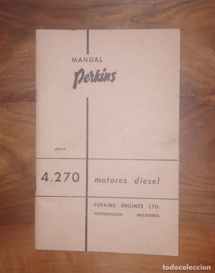 Automobili e Motociclette: MANUAL PERKINS. PARA 4270. MOTORES DIESEL. A&Ntilde;O 1962