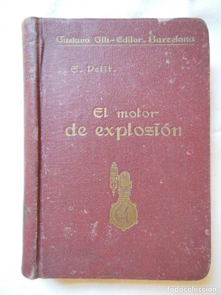 Automobili e Motociclette: EL MOTOR DE EXPLOSION. 1936 E. PETIT
