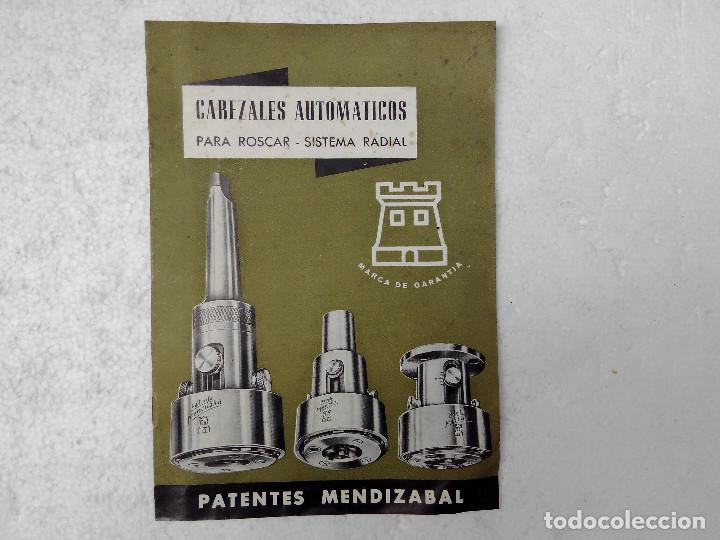 Carros e motociclos: CATALOGO CABEZALES AUTOMATICOS PARA ROSCAR - SISTEMA RADIAL - PATENTES MENDIAZABAL