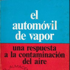 Coches y Motocicletas: EL AUTOMÓVIL DE VAPOR (ANDREW JAMISON 1972) SIN USAR.. Lote 267595254