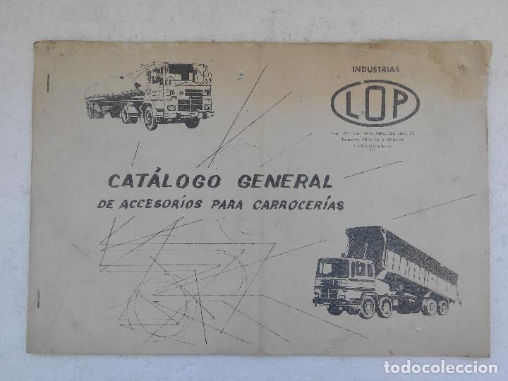 Automobili e Motociclette: CATALOGO GENERAL DE ACCESORIOS PARA CARROCERIAS INDUSTRIAS LOP - ZARAGOZA