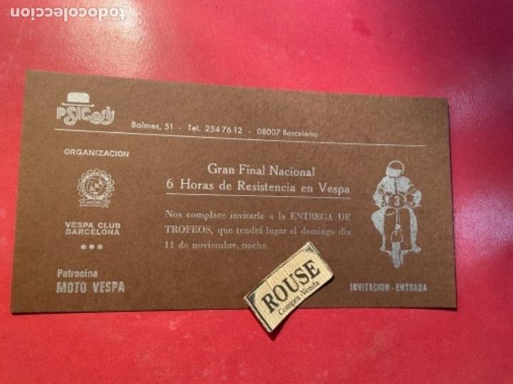 Coches y Motocicletas: Motociclismo - VESPA - invitaci&oacute;n GRAN FINAL NACIONAL 6 HORAS DE RESISTENCIA EN VESPA , invitaci&oacute;n
