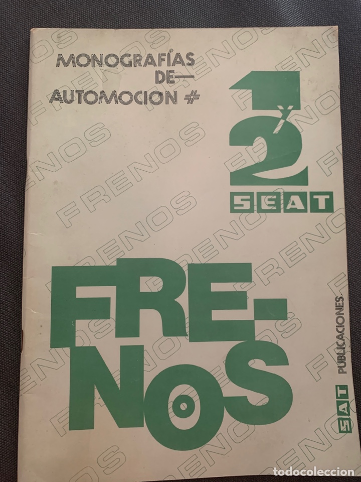 Coches y Motocicletas: Manual monograf&iacute;as de automoci&oacute;n frenos Seat 1976 sat