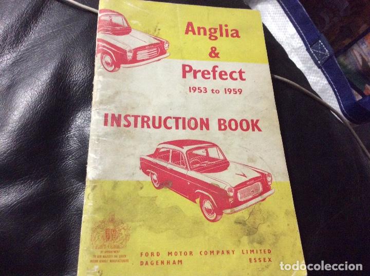 Autos und Motorr&auml;der: Anglia & Prefect 1953 to 1959 Instruction Book
