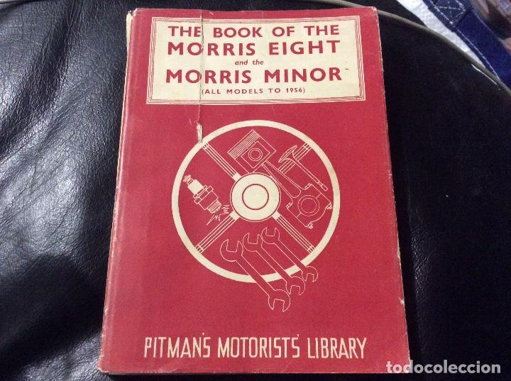 Voitures et Motocyclettes: The Book of the Morris Eight and the Morris Minor Staton Abbey