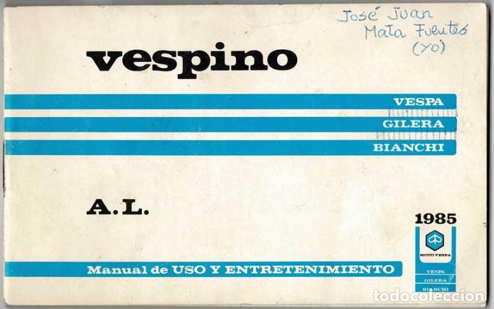 Coches y Motocicletas: Vespino A.L. Manual de uso y entretenimiento. Vespa. Gilera. Bianchi