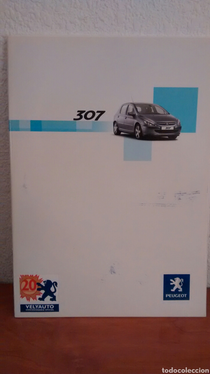 Coches y Motocicletas: CATALOGO PUBLICITARIO PEUGEOT 307 . CONCESIONARIO VELYAUTO. A&Ntilde;O 2005