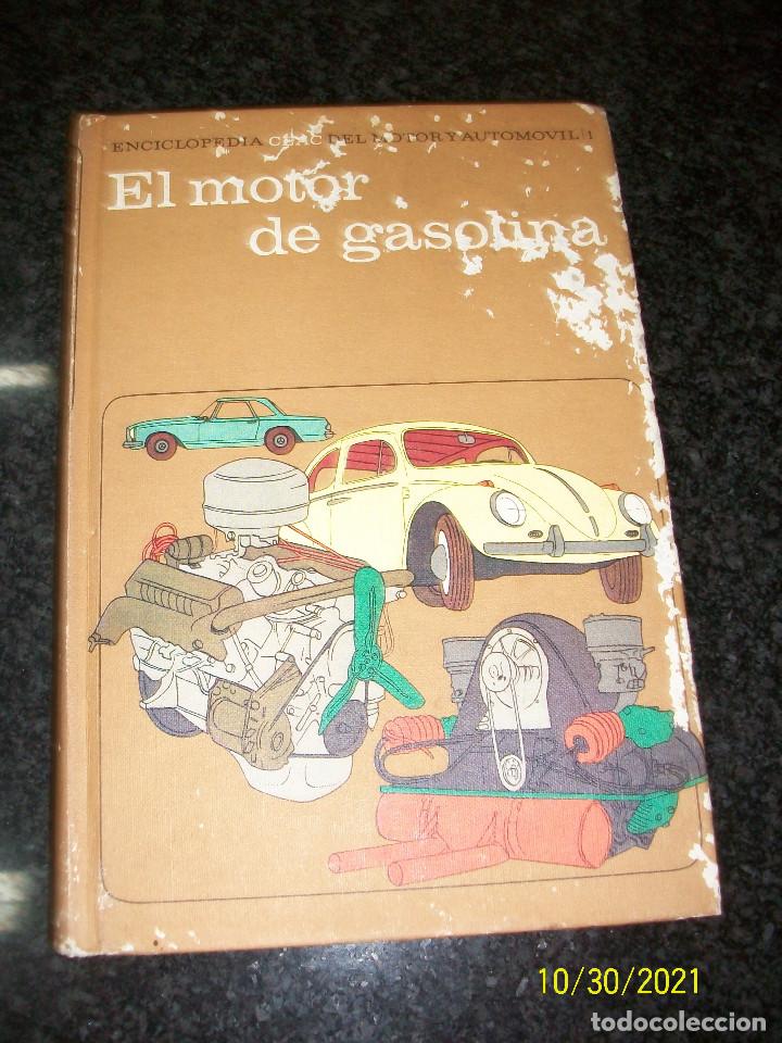 Cars and Motorcycles: ENCICLOPEDIA CEACDEL MOTOR Y AUTOMIVIL-EL MOTOR DE GASOLINA