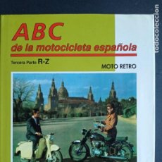 Coches y Motocicletas: ABC DE LA MOTOCICLETA ESPAÑOLA 1, 2 Y 3 PARTE. Lote 388116809
