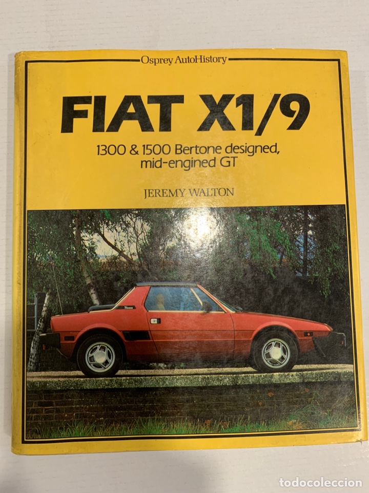 Coches y Motocicletas: Libro de 1982 fiat x1/9 1300 & 1500 osprey autohistory