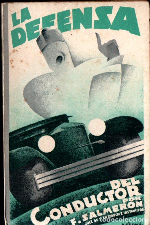 Coches y motocicletas: SALMERON : LA DEFENSA DEL CONDUCTOR (BASTINOS, 1929) INTONSO
