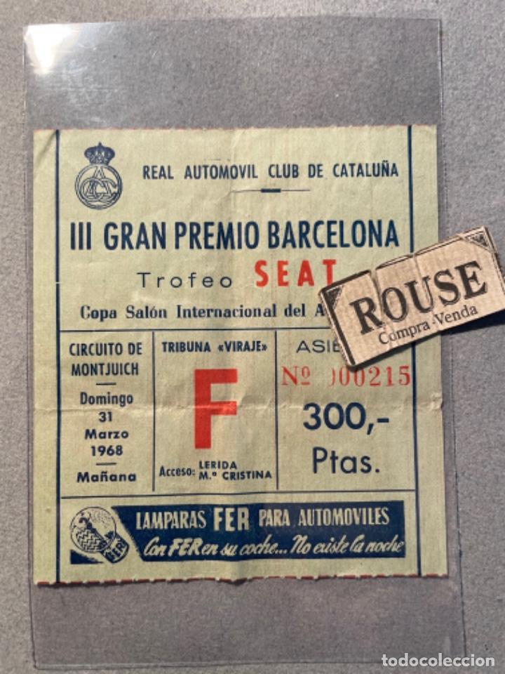 Automobili e Motociclette: AUTOMOVILISMO - FORMULA I -ENTRADA IIIGRAN PREMIO BARCELONA 1968 - TRIBUNA ''VIRAJE'' F -TROFEO SEAT