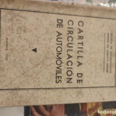 Coches y Motocicletas: CARTILLA DE CIRCULACION DE AUTOMOVILES. ESCUELA DE AUTOMOVILISMO DEL EJERCITO. MADRID 1940. Lote 303959443