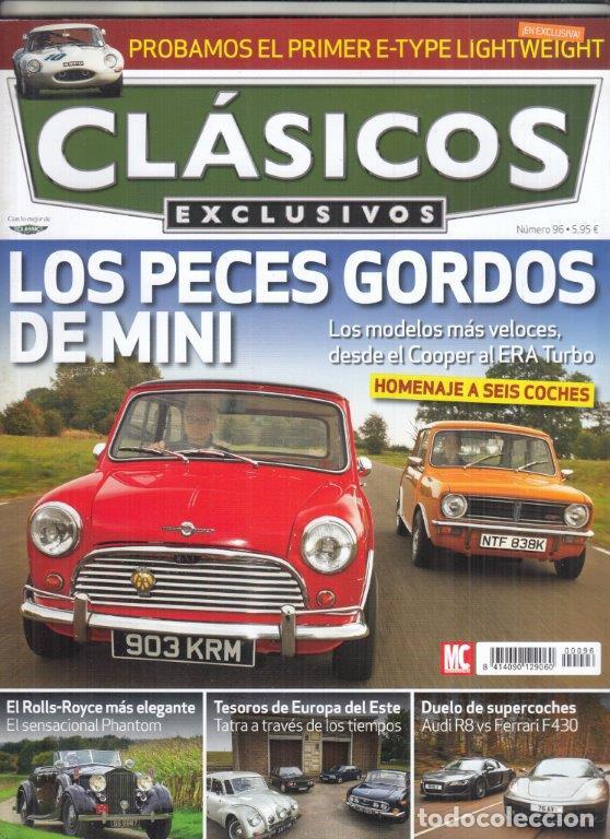 Coches y Motocicletas: REVISTA CL&Aacute;SICOS EXCLUSIVOS N&ordm; 96. ROLLS ROYCE PHANTON III V12. JAGUAR E TYPE LIGHTWEIGHT. MINI.