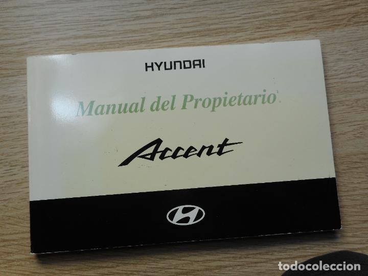 Coches y Motocicletas: MANUAL DEL PROPIETARIO.COCHE HYUNDAI ACCENT. KOREA.