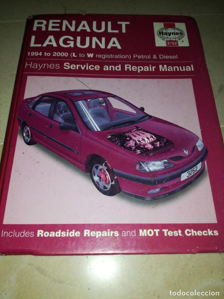 Coches y motocicletas: LIBRO DE REPARACIONES RENAULT LAGUNA 1994 A 2000-PETROL & DIESEL-HAYNES