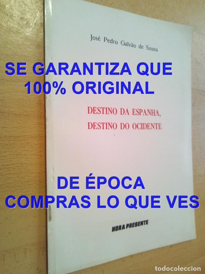 Automobili e Motociclette: JOSE PEDRO GALVAO DE SOUSA DESTINO DE ESPANHA DESTINO DO OCIDENTE 16 PG U81
