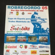Coches y Motocicletas: ROBREGORDO ´05 DOS DIAS TRIAL - CAMPEONATO ESPAÑA MOTO CLASICA - PROGRAMA FOLLETO 2005 MADRID. Lote 314697168