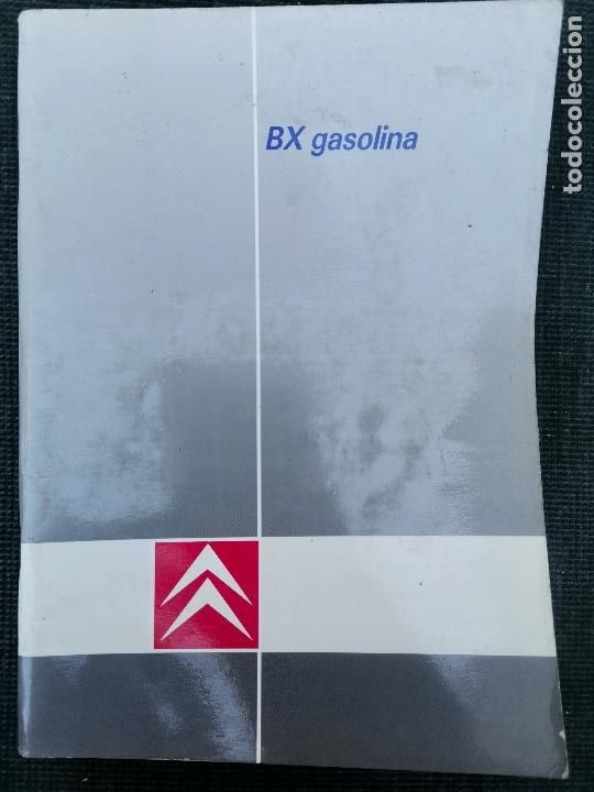 Coches y Motocicletas: 1988 MANUAL DE INSTRUCCIONES CITROEN BX GASOLINA