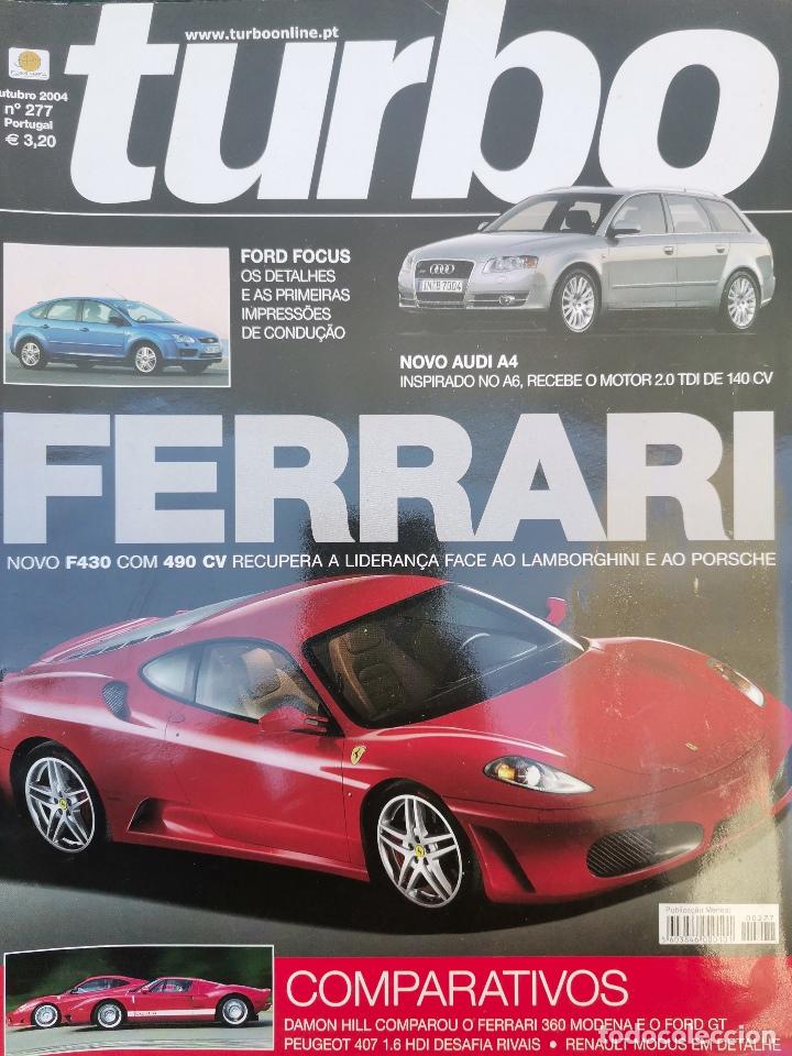 Coches y motocicletas: 2004 REVISTA TURBO - COMPARATIVO FERRARI 360 MODENA VS FORD GT - FORD FOCUS - AUDI A4