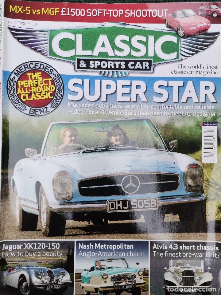Coches y Motocicletas: 2009 REVISTA CLASSIC AND SPORT CAR - MERCEDES - NASH METROPOLITAN - ALVIS 4.3 - JAGUAR XK 120