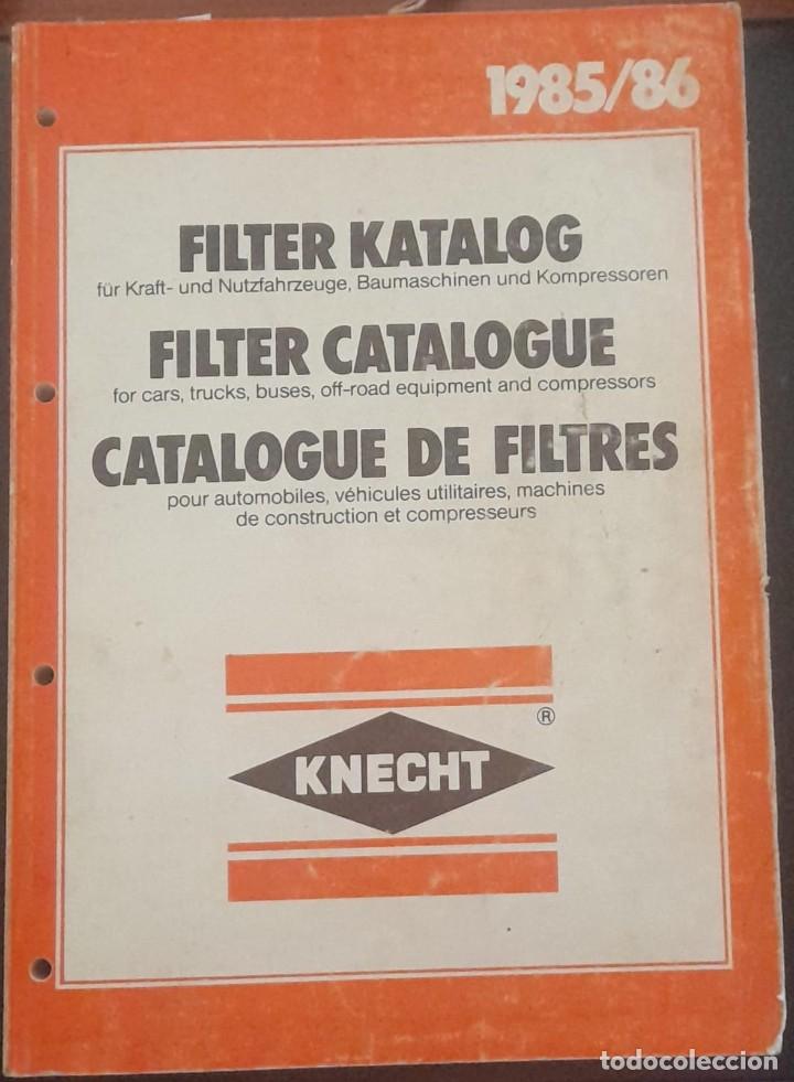 Automobili e Motociclette: CAT&Aacute;LOGO DE FILTROS KNECHT, 1985-86, EN INGL&Eacute;S, ALEM&Aacute;N Y FRANC&Eacute;S