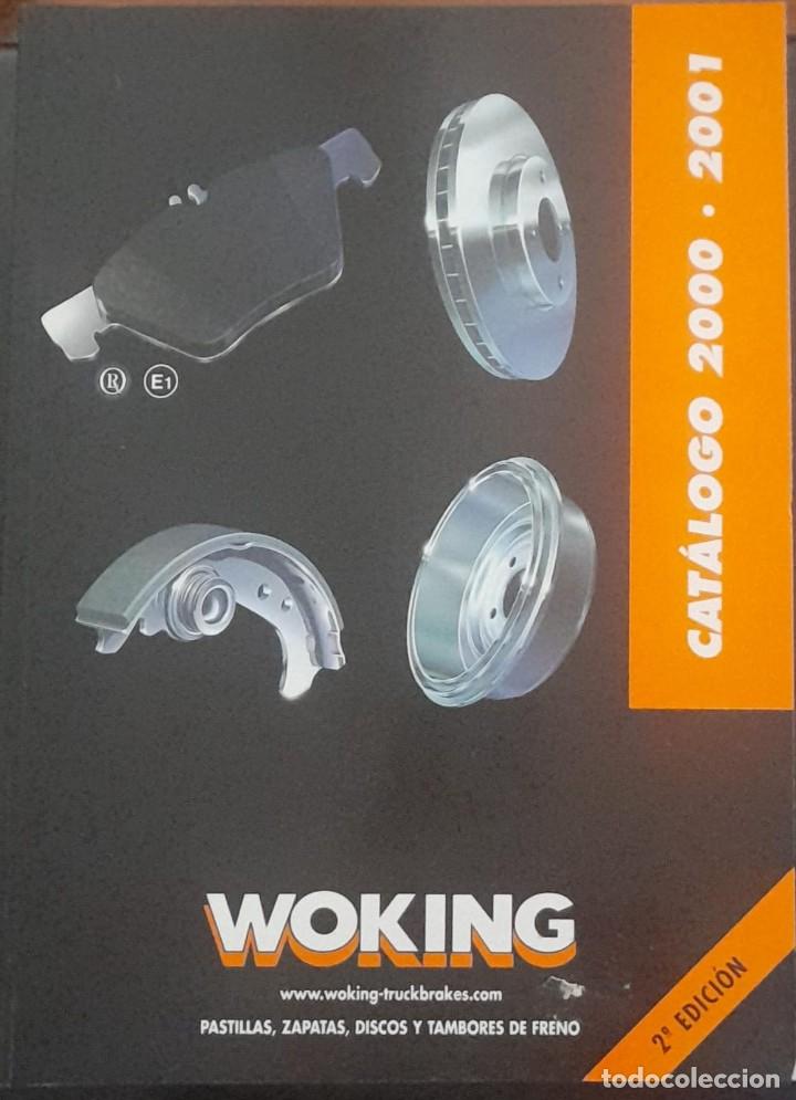 Automobili e Motociclette: CAT&Aacute;LOGO DE PASTILLAS, ZAPATAS, DISCOS Y TAMBORES DE FRENO WOKING, 2000-01