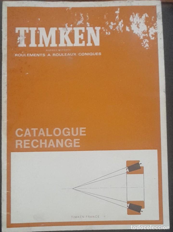 Automobili e Motociclette: CAT&Aacute;LOGO DE RODAMIENTOS DE RODILLOS C&Oacute;NICOS TIMKEN, EN FRANC&Eacute;S