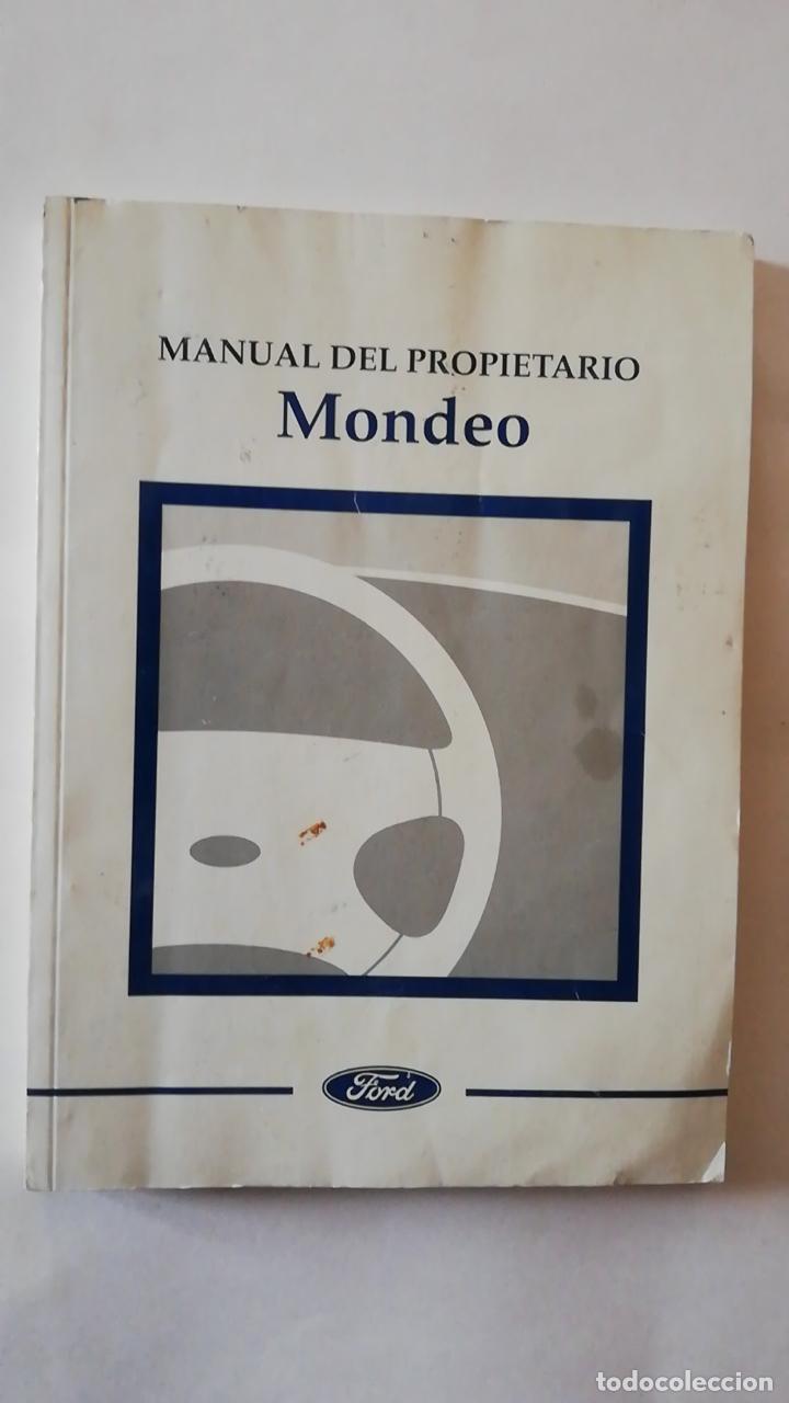 Voitures et Motocyclettes: MANUAL DEL PROPIETARIO FORD MONDEO 1999 / OLD FORD MONDEO USER MANUAL