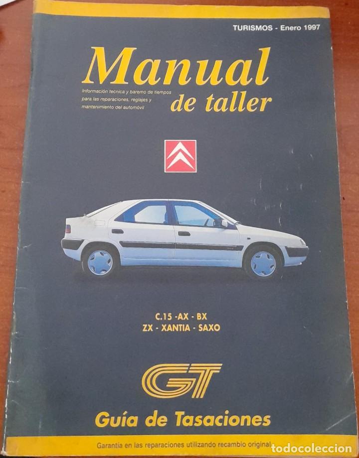 Coches y Motocicletas: GU&Iacute;A DE TASACIONES MANUAL DE TALLER DE CITRO&Euml;N , 1997