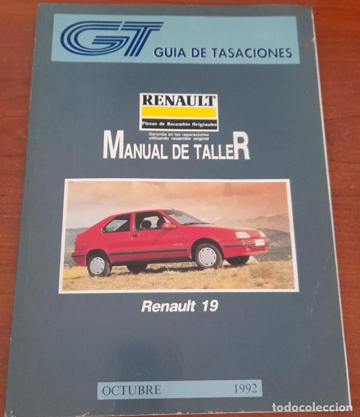 Automobili e Motociclette: GU&Iacute;A DE TASACIONES Y MANUAL DE TALLER DE RENAULT 19, 1992