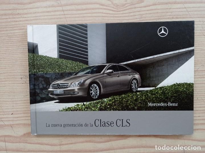Voitures et Motocyclettes: Mercedes Benz - La Nueva Generacion De La Clase CLS - Catalogo Folleto Publicitario Concesionario