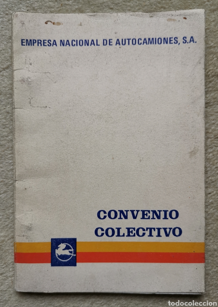 Voitures et Motocyclettes: PEGASO Convenio Colectivo - Empresa Nacional de Autocamiones S. A. A&Ntilde;O 1979