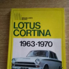 Coches y Motocicletas: LOTUS CORTINA 1963 - 1970. Lote 350226479