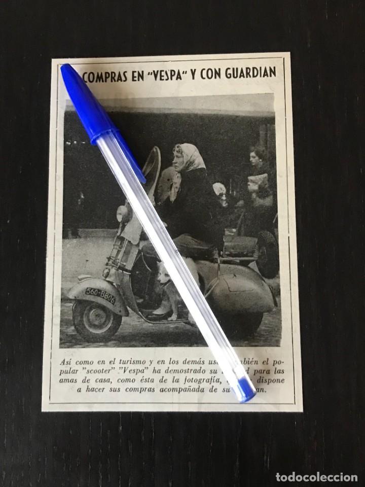Coches y Motocicletas: MOTO VESPA SE&Ntilde;ORA MUJER PERRO - ARTICULO CRONICA RECORTE ORIGINAL - A&Ntilde;O 1955