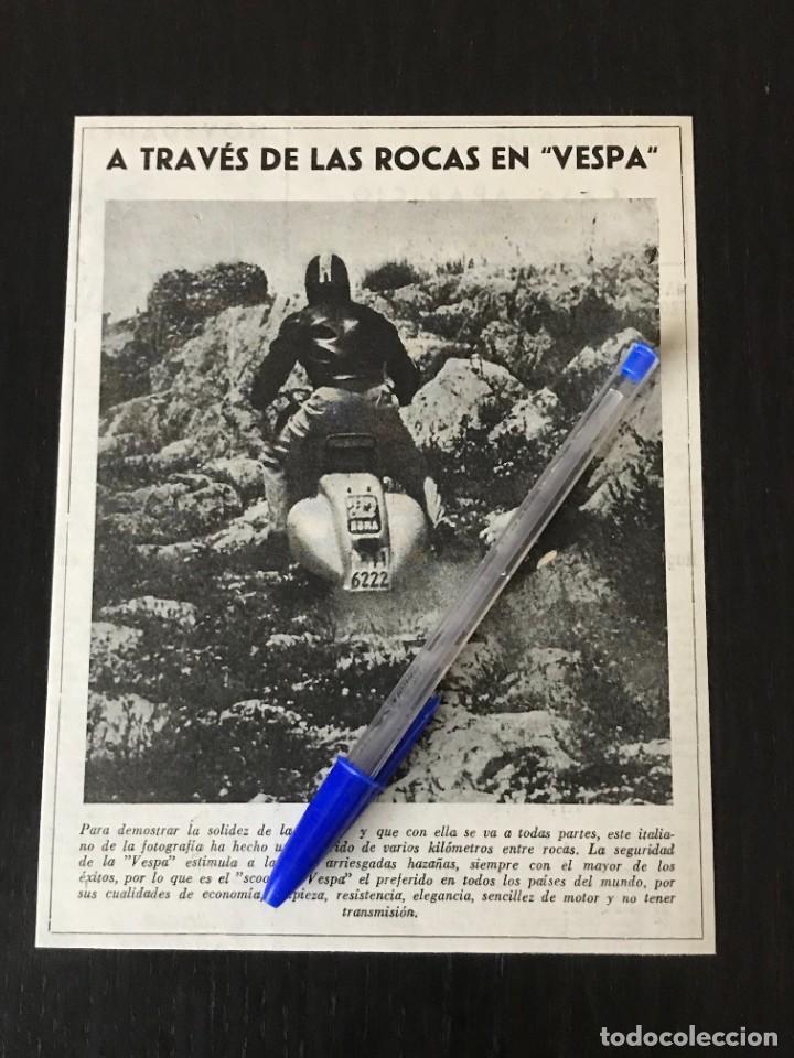 Coches y Motocicletas: MOTO VESPA A TRAVES DE LAS ROCAS CROSS - ARTICULO CRONICA RECORTE ORIGINAL - A&Ntilde;O 1955