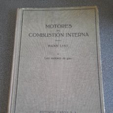Coches y Motocicletas: LIBRO MOTORES DE COMBUSTIÓN INTERNA HANS LIST V MOTOR DE GAS EDITORIAL LABOR MECÁNICA AÑO 1944. Lote 350927889