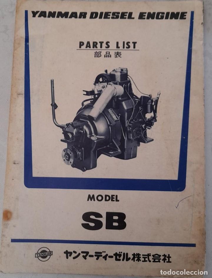 Carros e motociclos: YANMAR DIESEL ENGINE, PARTS LIST, MODEL SB, EN INGL&Eacute;S Y CHINO