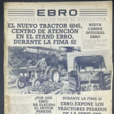 Coches y Motocicletas: ANTIGUO NOTICIARIO GRÁFICO PARA EL AGRICULTOR - EBRO - AÑO 82. Lote 361443995