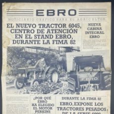 Coches y Motocicletas: ANTIGUO NOTICIARIO GRÁFICO PARA EL AGRICULTOR - EBRO - AÑO 82. Lote 361444075