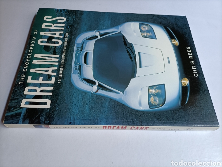Coches y Motocicletas: The encyclopedia of Dream Cars .A celebration contemporary and fantasy cars Chris Rees