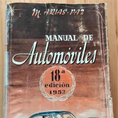 Coches y Motocicletas: MANUAL DE AUTOMÓVILES 18º EDICIÓN AÑO 1952 - MANUEL ARIAS PAZ. Lote 372513149