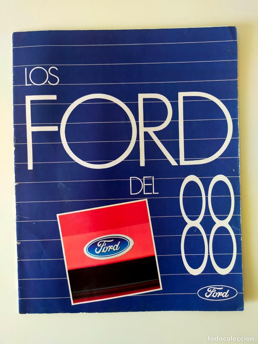 Cars and Motorcycles: FORD - LOS FORD DEL 88 CATALOGO PUBLICITARIO: FORD FIESTA, ESCORT, ORION, SIERRA, SCORPIO y TRANSIT